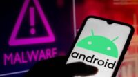 Mengenal Macam-macam Malware di Hp Android