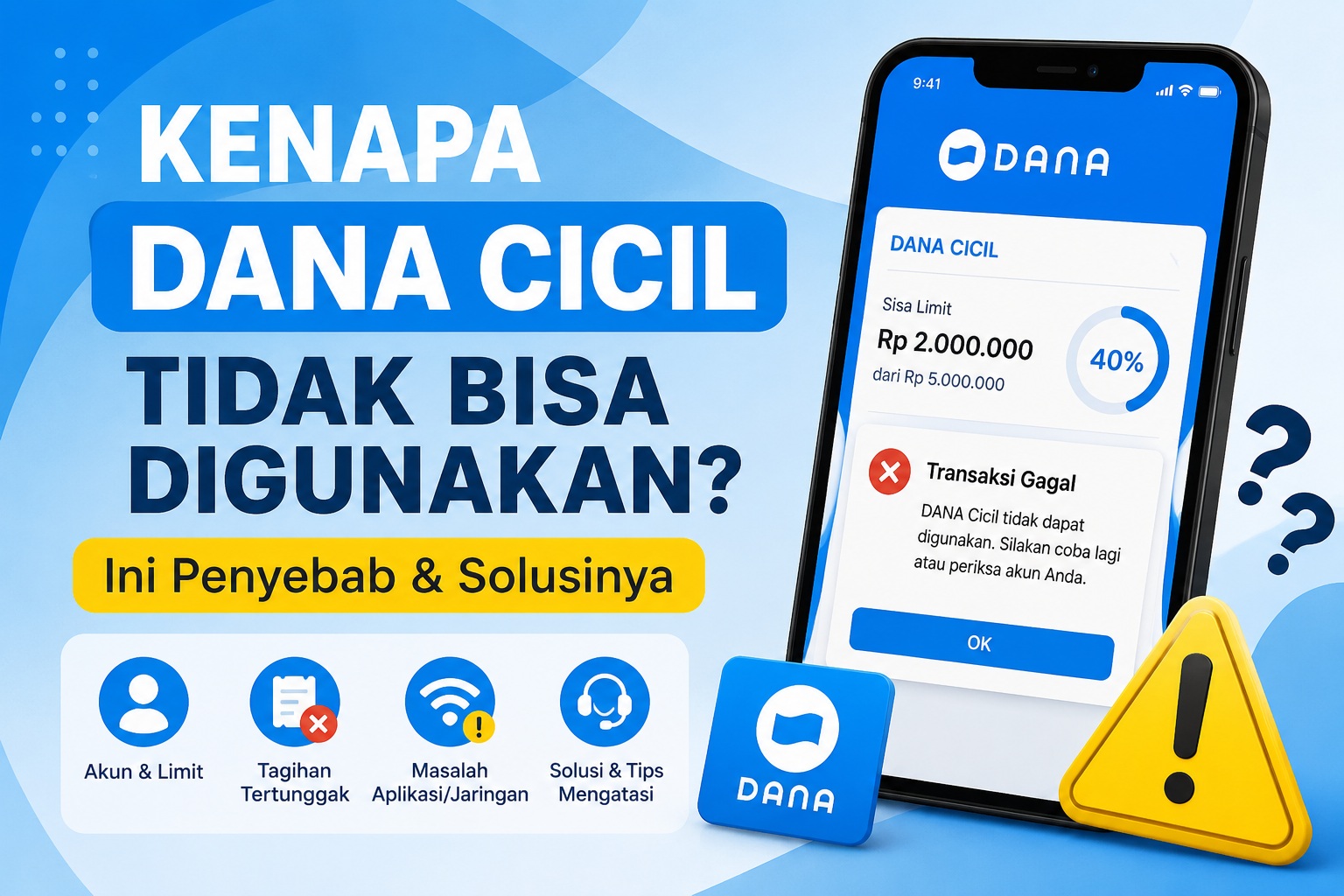 Kenapa DANA Cicil Tidak Bisa Digunakan? Ini Penyebab dan Solusinya