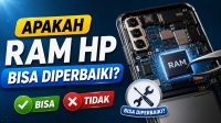 Apakah RAM HP Bisa Diperbaiki? Ini Penjelasan Lengkapnya