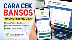 Cara Cek Bansos Terbaru 2026, Ketahui Status Penerima dan Penyebab Nama Tidak Muncul